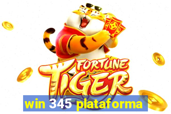 win 345 plataforma